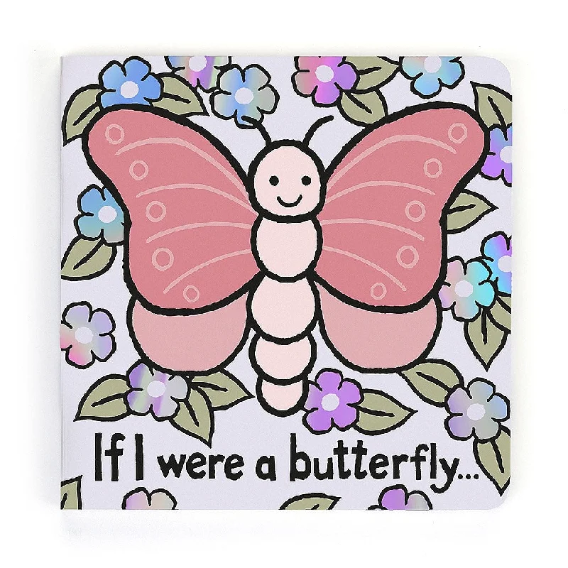 Adorable and snuggly Jellycat toysIf I Were A Butterfly Book
